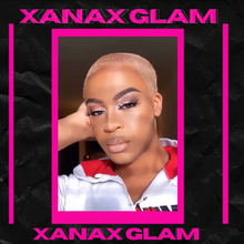 Load image into Gallery viewer, Xanax Glam✨
